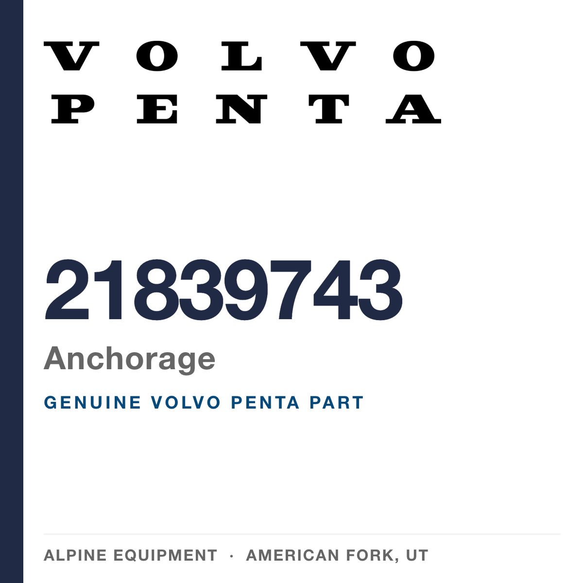 Volvo Penta 21839743 Anchorage — genuine part from Alpine Equipment, American Fork UT