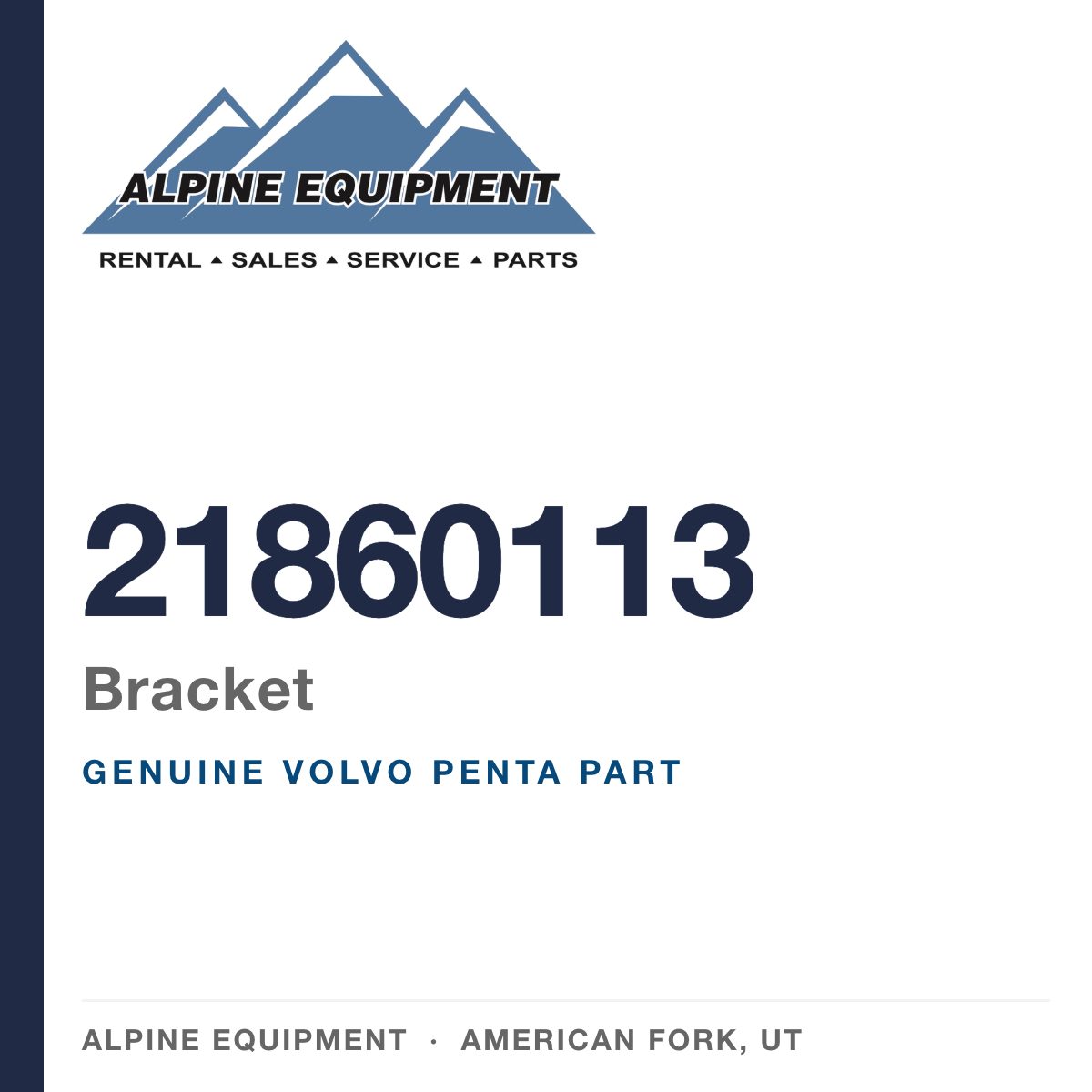 Volvo Penta 21860113 Bracket — genuine part from Alpine Equipment, American Fork UT