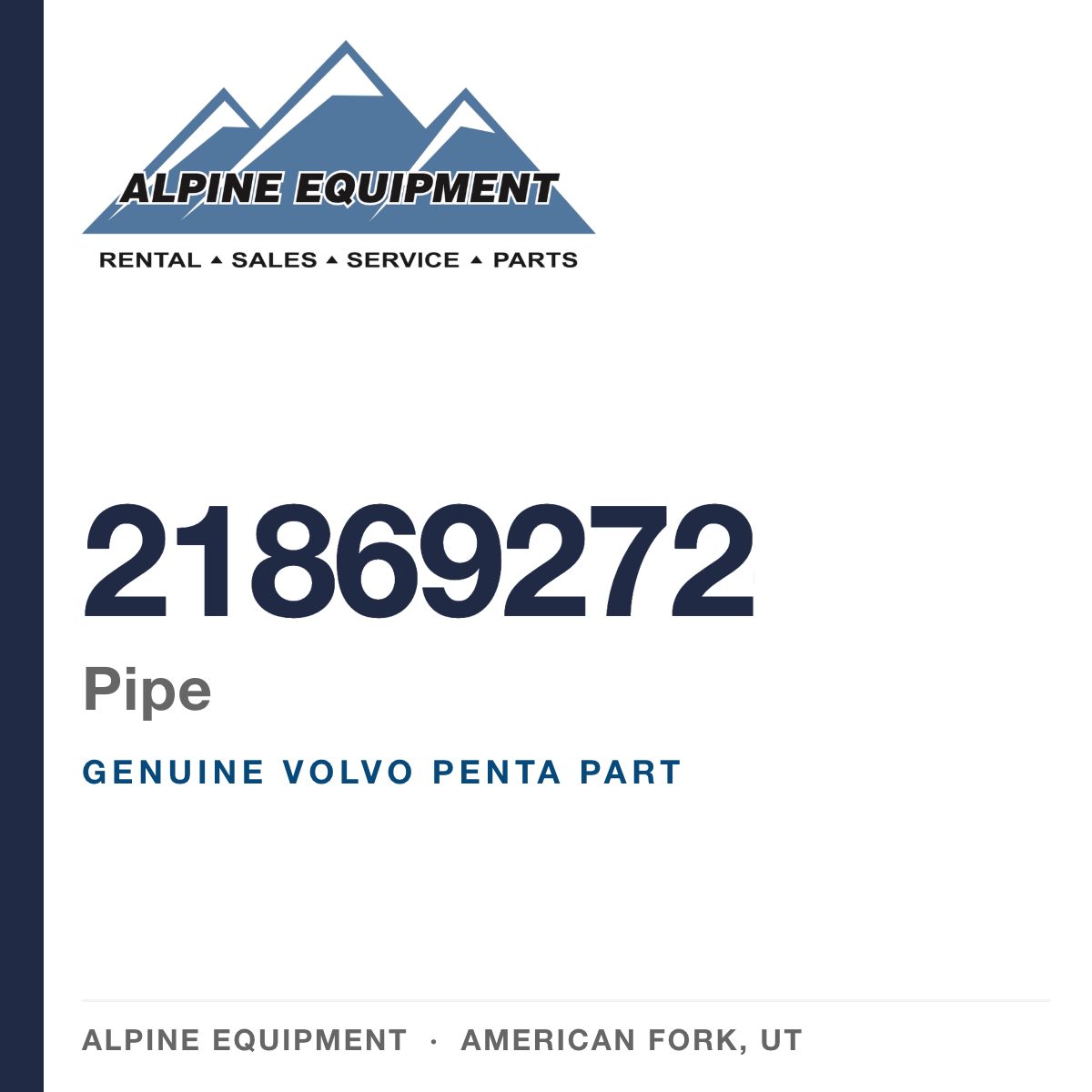 Volvo Penta 21869272 Pipe — genuine part from Alpine Equipment, American Fork UT