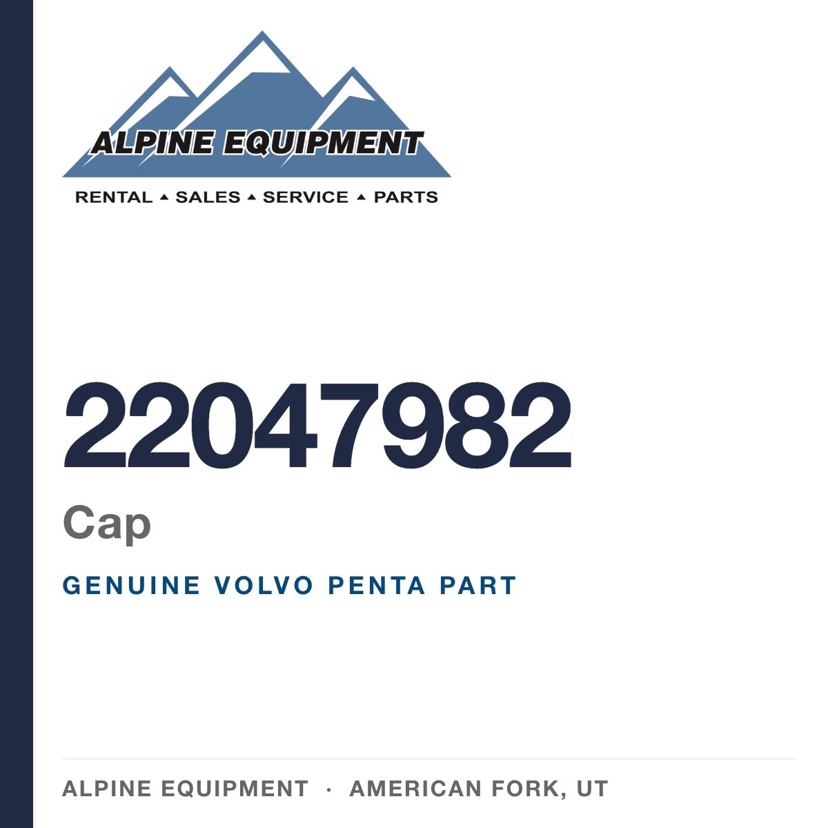 Volvo Penta 22047982 Cap — genuine part from Alpine Equipment, American Fork UT