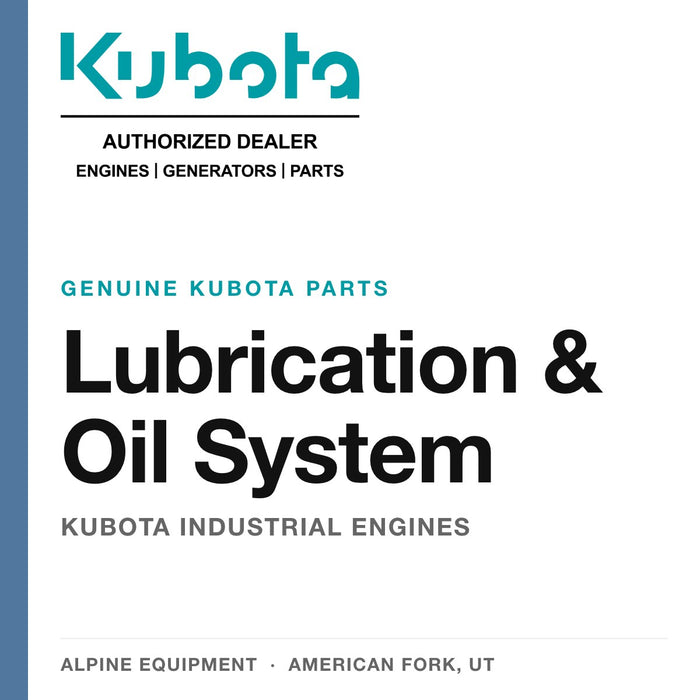 Kubota Lubrication & Oil System Parts — genuine Kubota parts from Alpine Equipment Repair