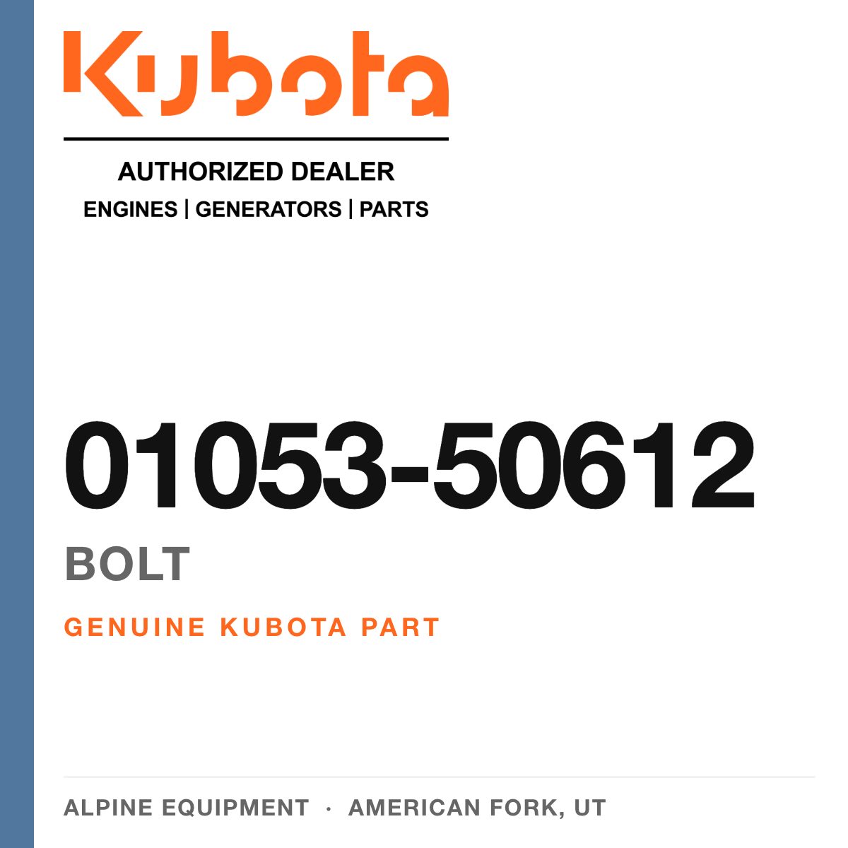 Genuine Kubota bolt, part number 01053-50612 — Alpine Equipment