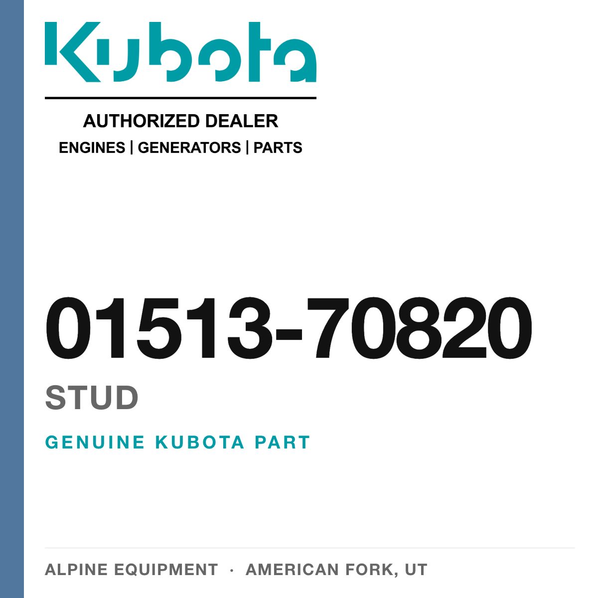 Genuine Kubota stud, part number 01513-70820 — Alpine Equipment