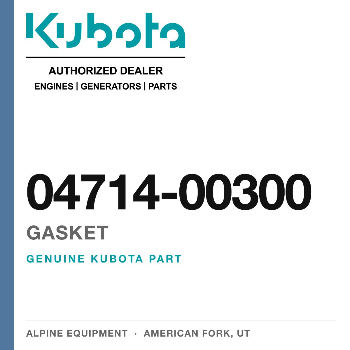 Genuine Kubota gasket, part number 04714-00300 — Alpine Equipment