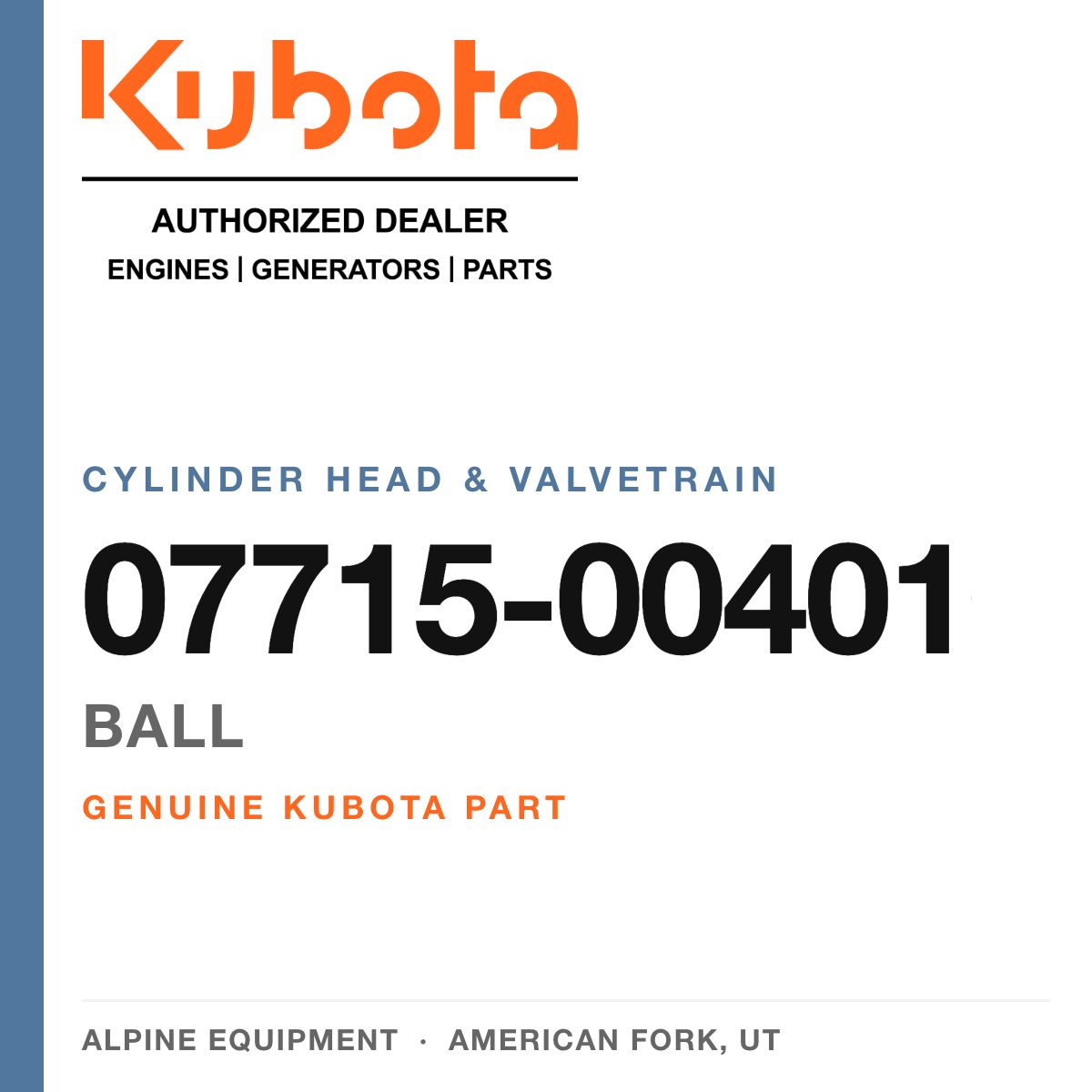 Genuine Kubota ball, part number 07715-00401 — Alpine Equipment