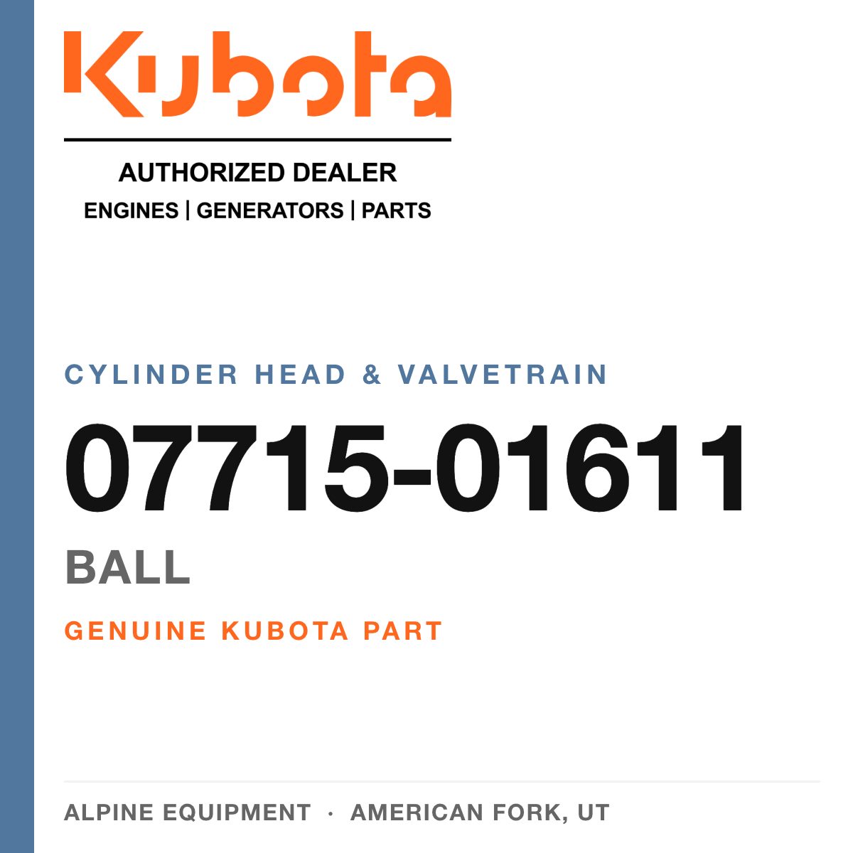Genuine Kubota ball, part number 07715-01611 — Alpine Equipment