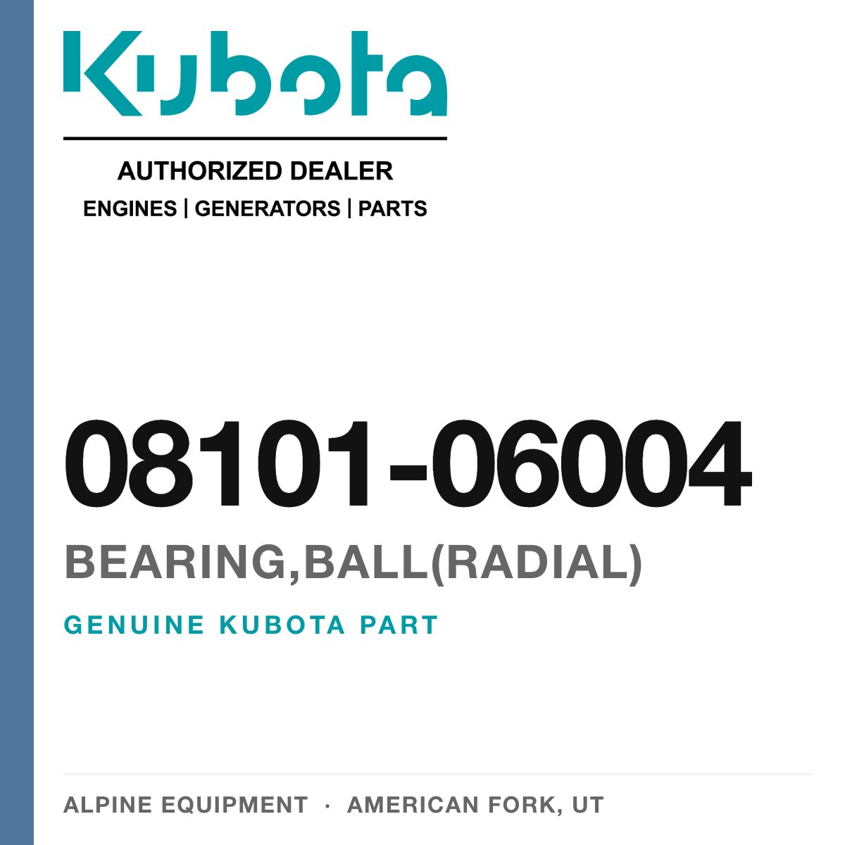 Genuine Kubota bearing,ball(radial), part number 08101-06004 — Alpine Equipment