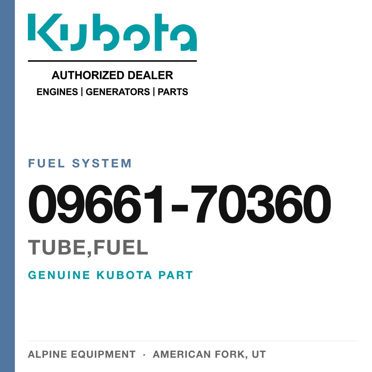 Genuine Kubota tube,fuel, part number 09661-70360 — Alpine Equipment