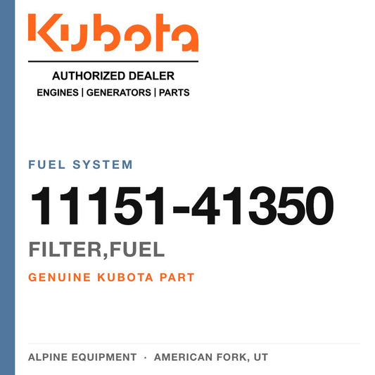 Genuine Kubota filter,fuel, part number 11151-41350 — Alpine Equipment