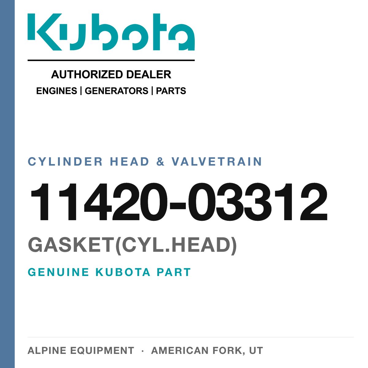Genuine Kubota gasket(cyl.head), part number 11420-03312 — Alpine Equipment