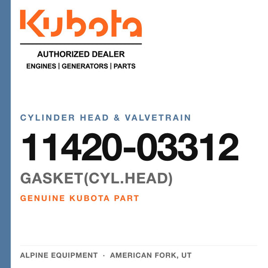 Genuine Kubota gasket(cyl.head), part number 11420-03312 — Alpine Equipment