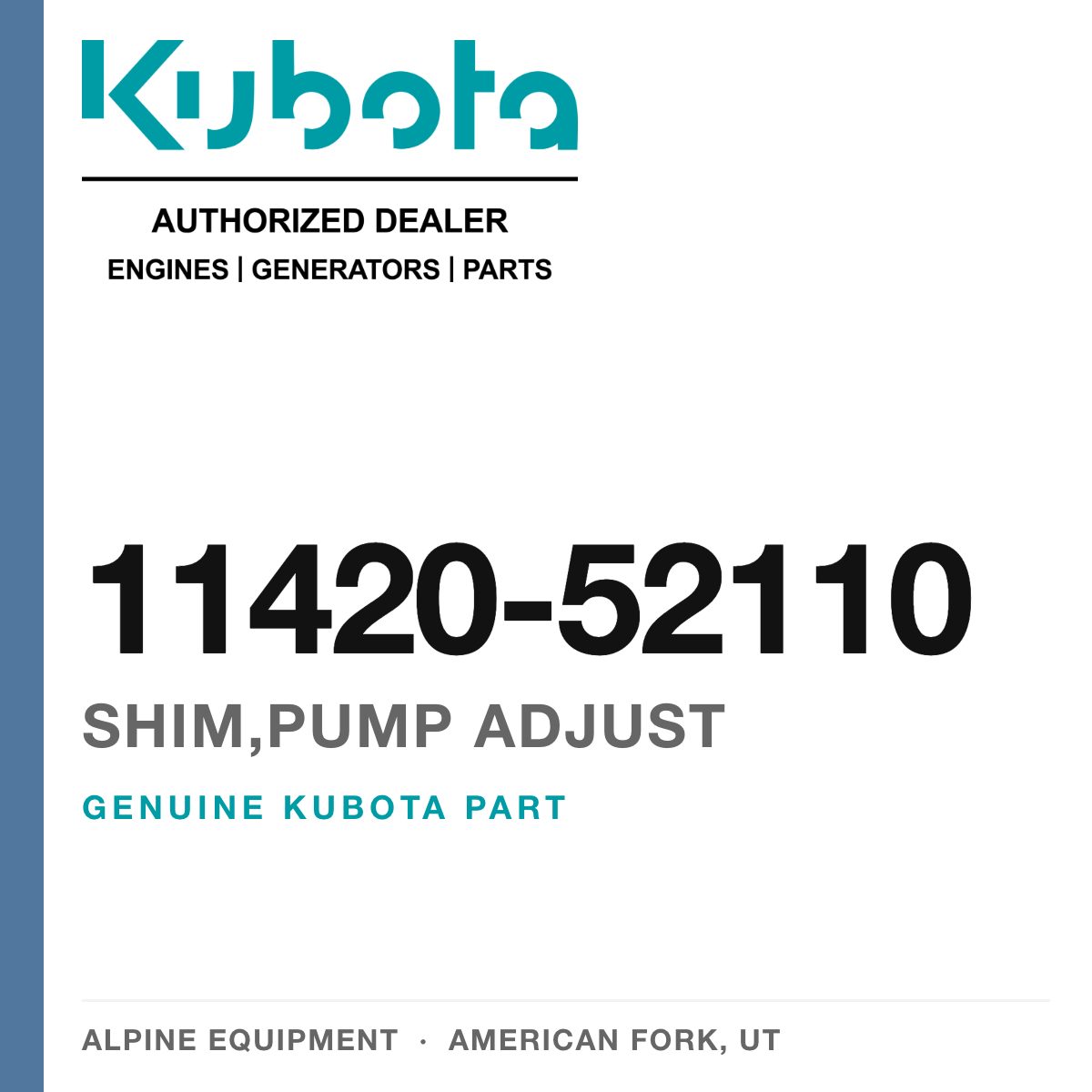 Genuine Kubota shim,pump adjust, part number 11420-52110 — Alpine Equipment