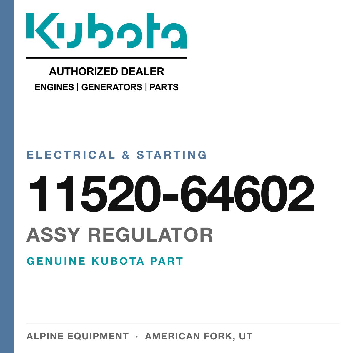 Genuine Kubota assy regulator, part number 11520-64602 — Alpine Equipment