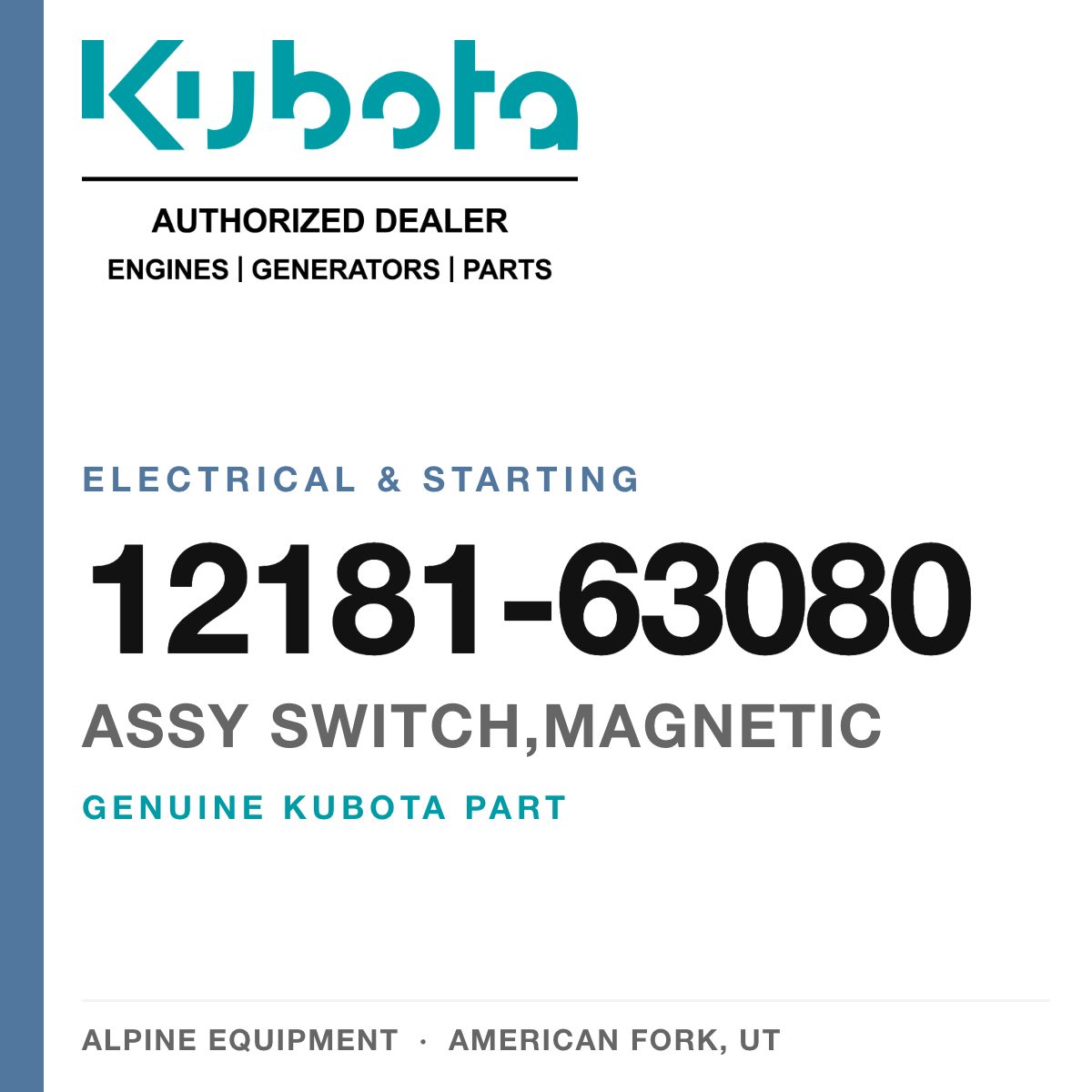 Genuine Kubota assy switch,magnetic, part number 12181-63080 — Alpine Equipment