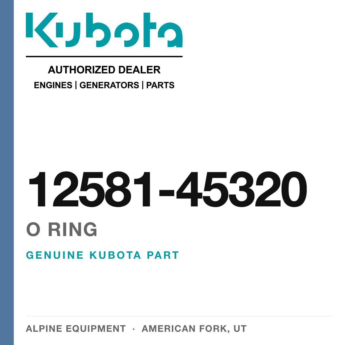 Genuine Kubota o ring, part number 12581-45320 — Alpine Equipment
