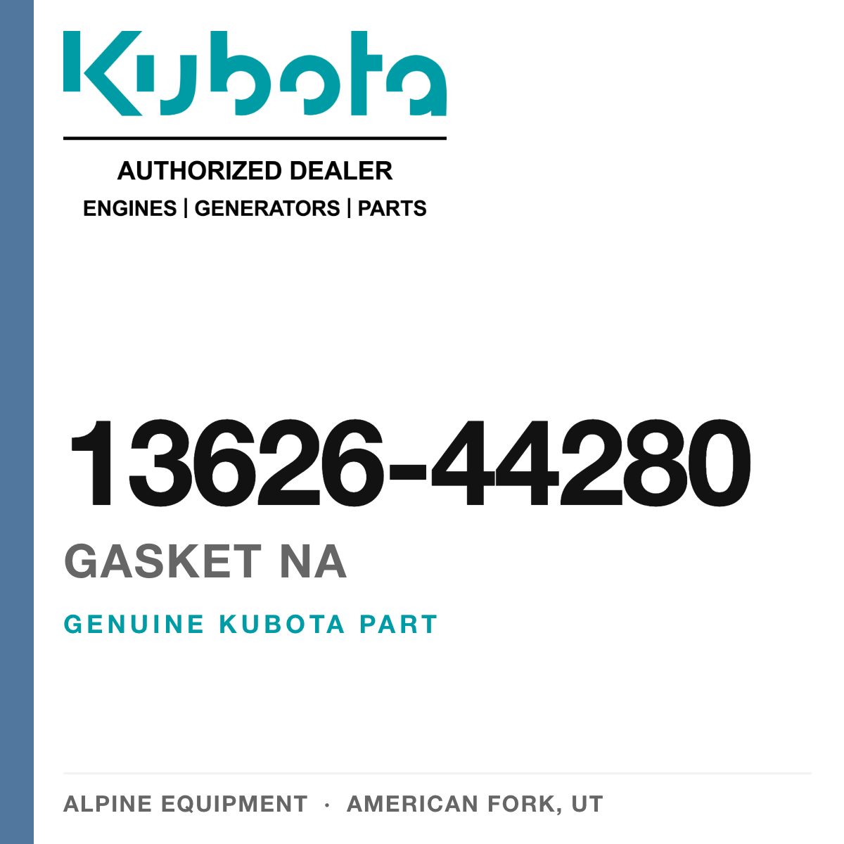 Genuine Kubota gasket na, part number 13626-44280 — Alpine Equipment