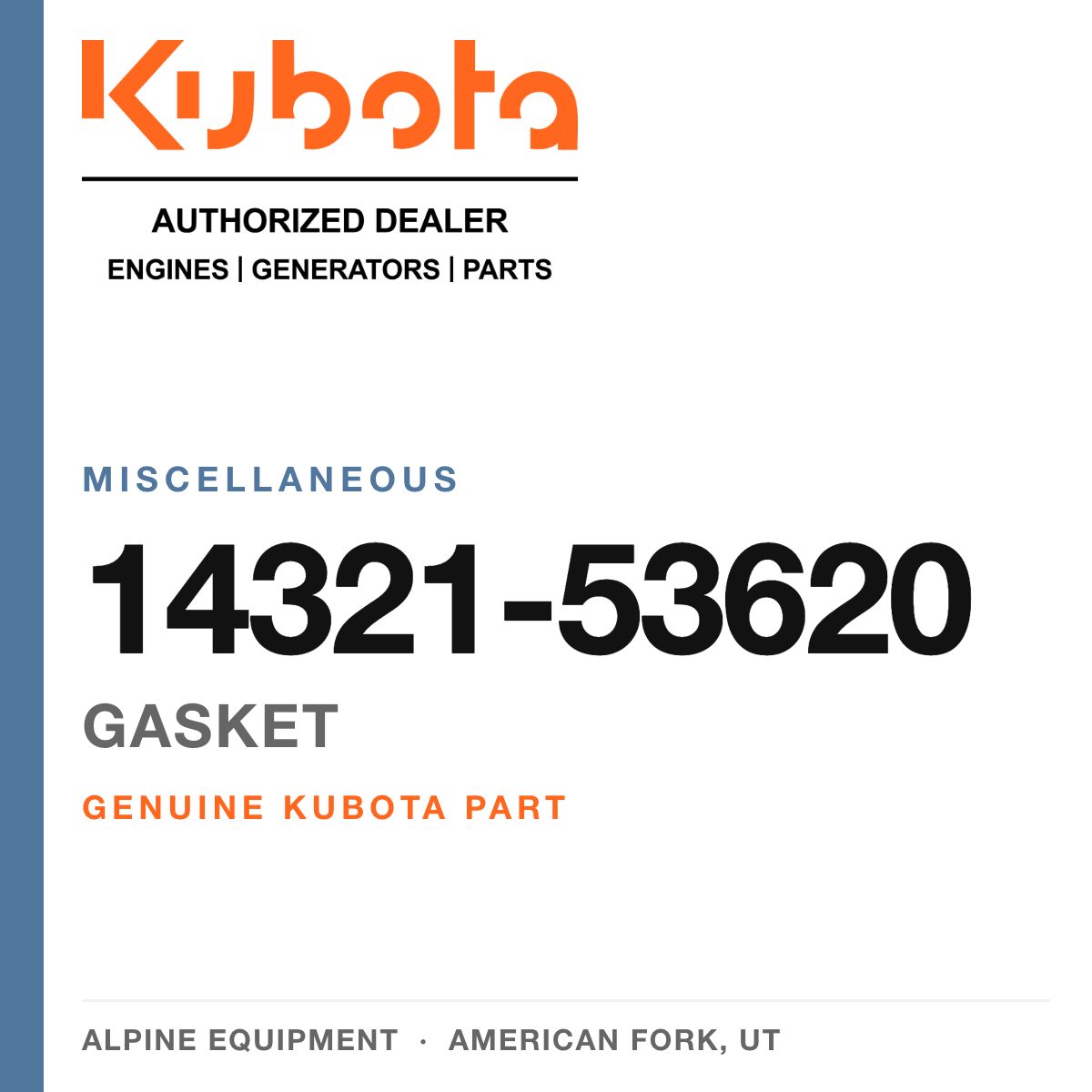 Genuine Kubota gasket, part number 14321-53620 — Alpine Equipment