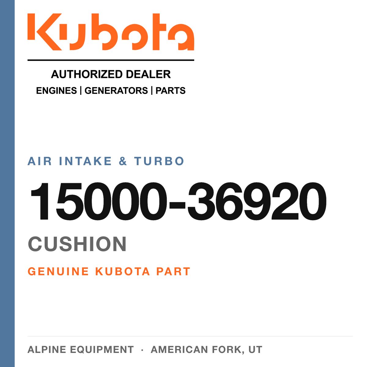 Genuine Kubota cushion, part number 15000-36920 — Alpine Equipment