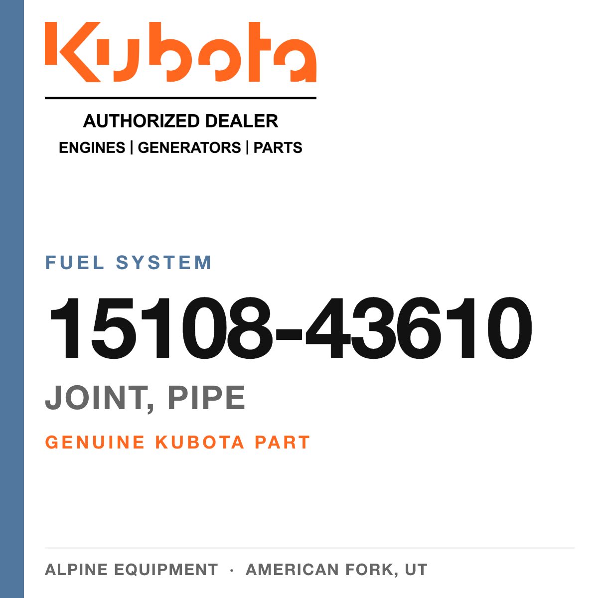 Genuine Kubota joint, pipe, part number 15108-43610 — Alpine Equipment