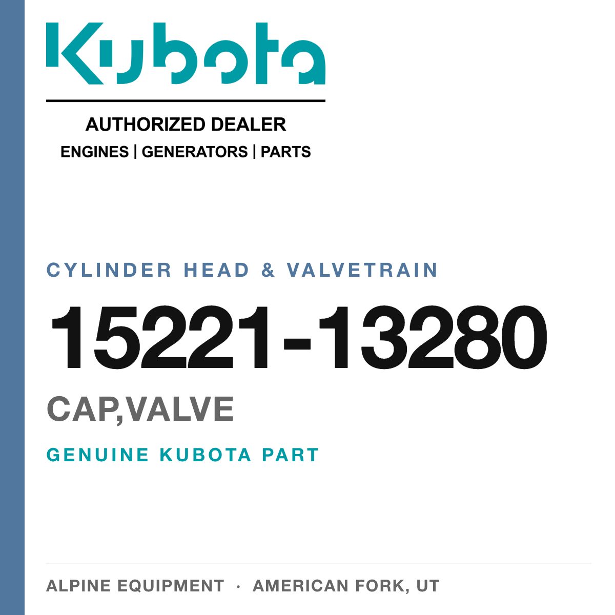 Genuine Kubota cap,valve, part number 15221-13280 — Alpine Equipment