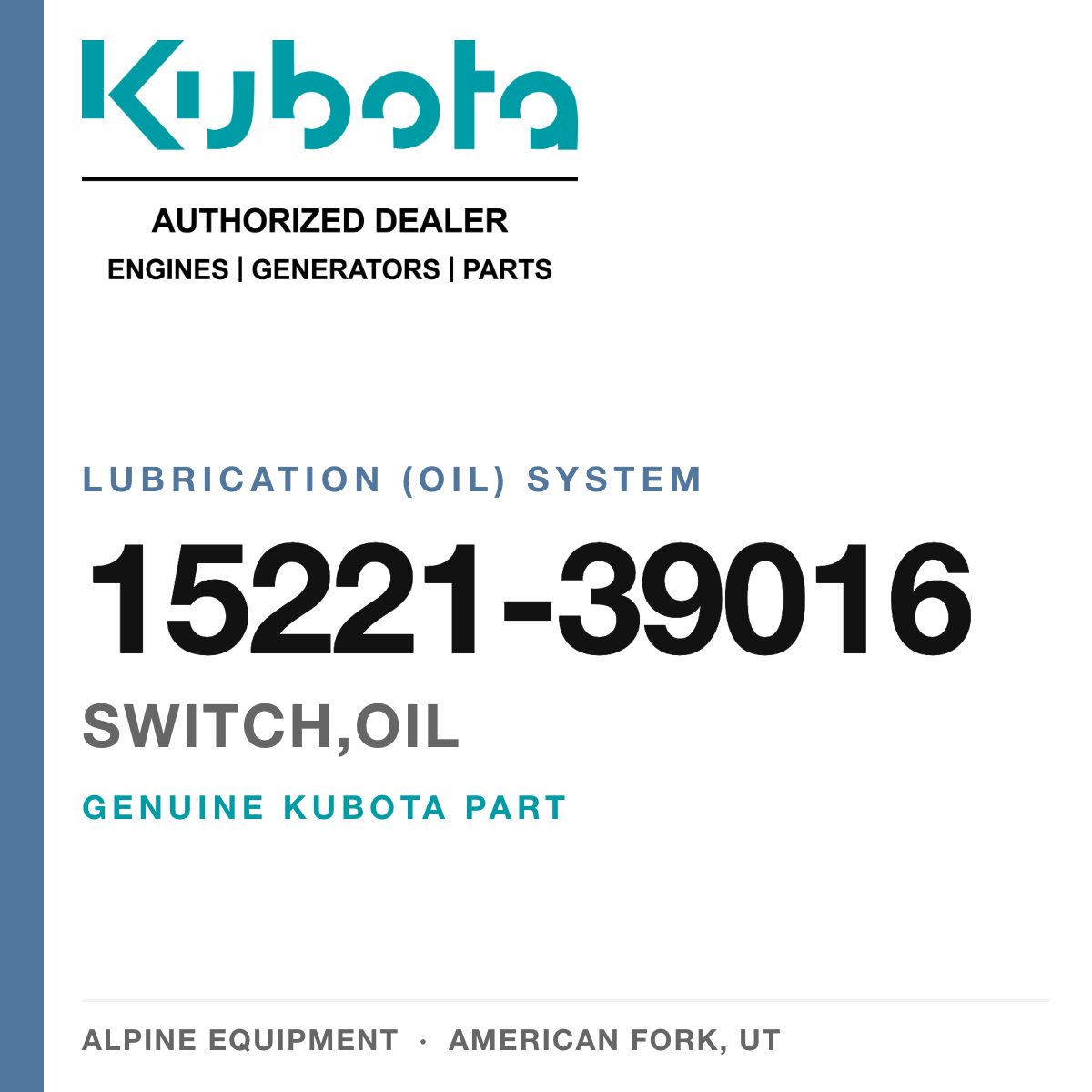 Genuine Kubota switch,oil, part number 15221-39016 — Alpine Equipment