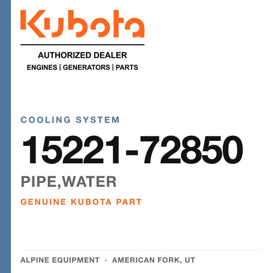 Genuine Kubota pipe,water, part number 15221-72850 — Alpine Equipment