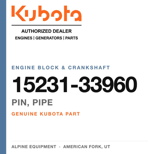Genuine Kubota pin, pipe, part number 15231-33960 — Alpine Equipment