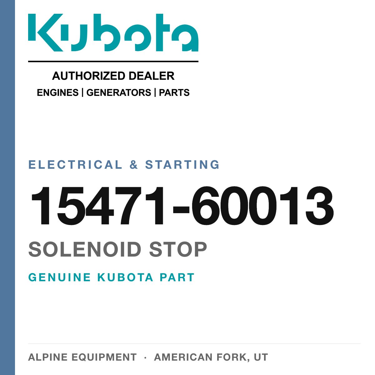 Genuine Kubota solenoid stop, part number 15471-60013 — Alpine Equipment