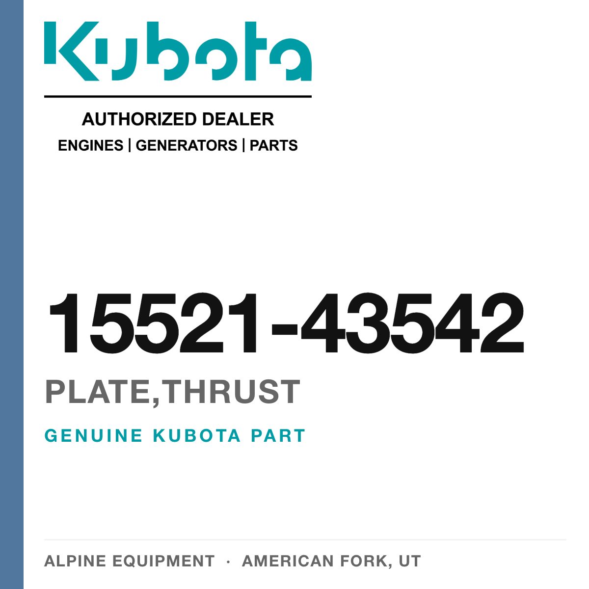 Genuine Kubota plate,thrust, part number 15521-43542 — Alpine Equipment