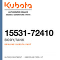 Genuine Kubota body,tank, part number 15531-72410 — Alpine Equipment