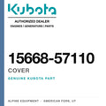 Genuine Kubota cover, part number 15668-57110 — Alpine Equipment
