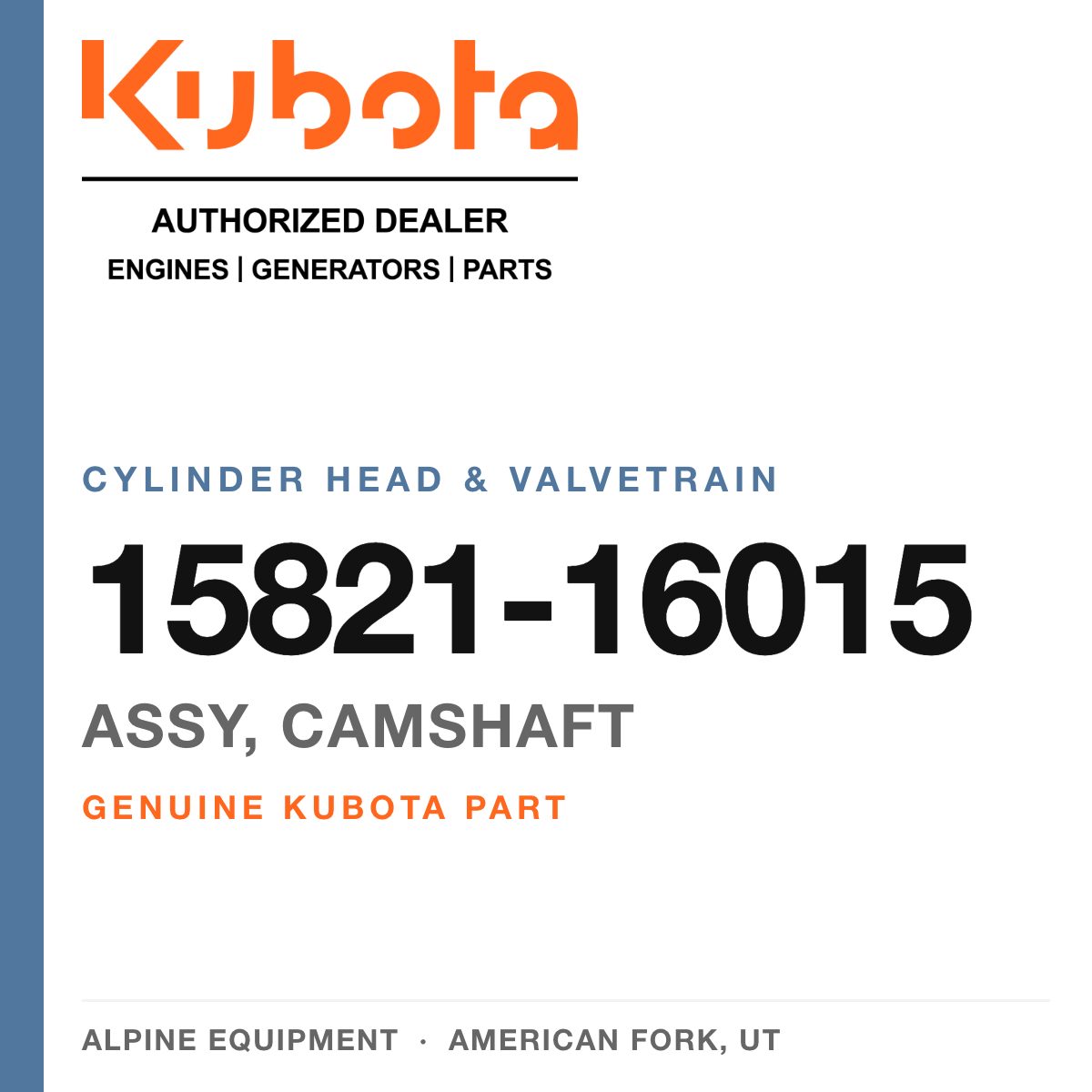 Genuine Kubota assy, camshaft, part number 15821-16015 — Alpine Equipment