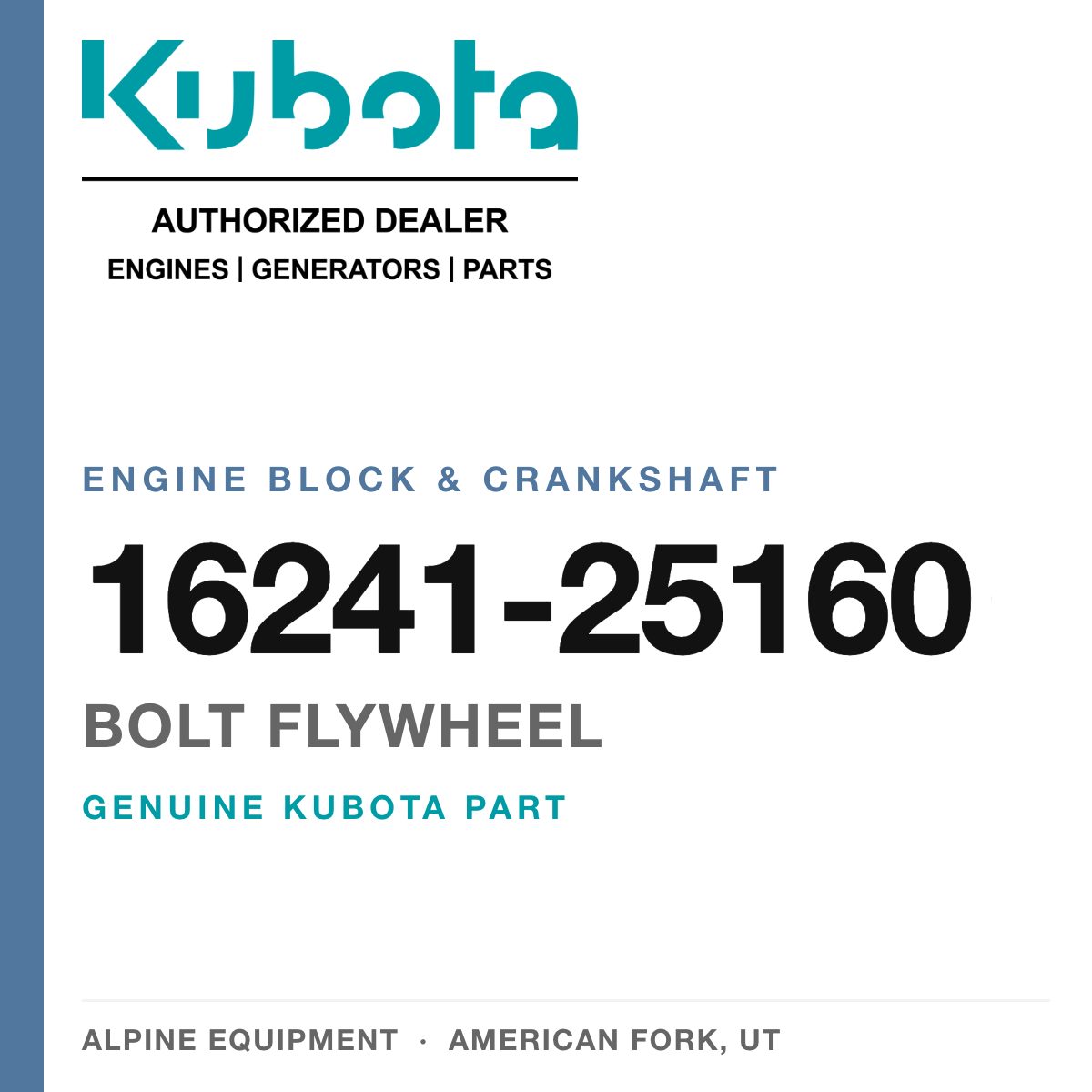 Genuine Kubota bolt flywheel, part number 16241-25160 — Alpine Equipment