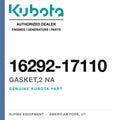 Genuine Kubota GASKET,2 na, part number 16292-17110 — Alpine Equipment