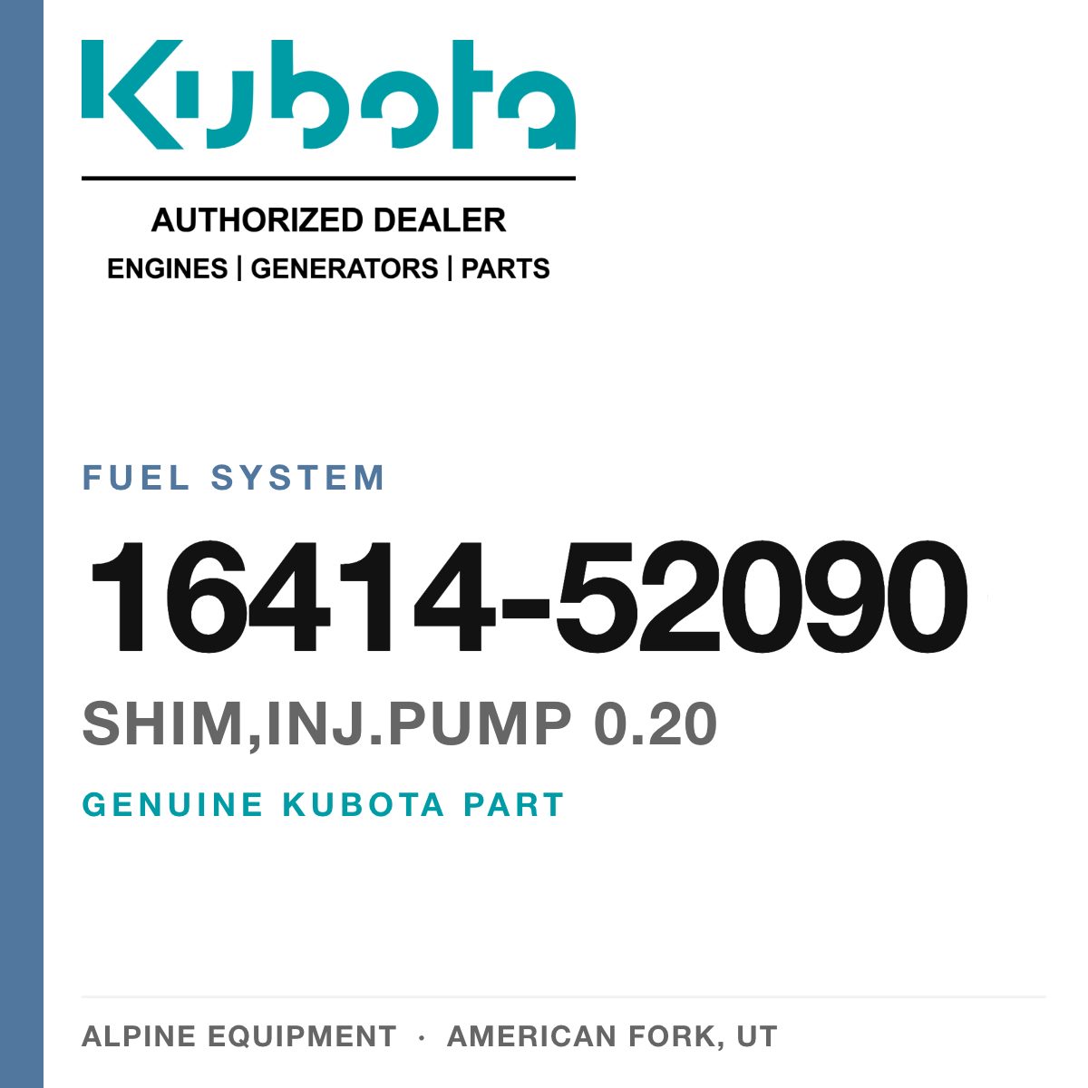 Genuine Kubota shim,inj.pump 0.20, part number 16414-52090 — Alpine Equipment