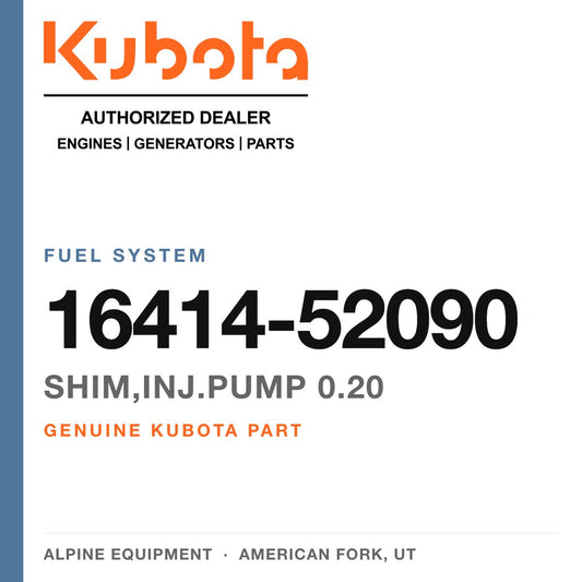 Genuine Kubota shim,inj.pump 0.20, part number 16414-52090 — Alpine Equipment