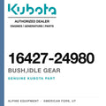 Genuine Kubota bush,idle gear, part number 16427-24980 — Alpine Equipment