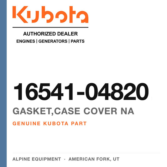 Genuine Kubota gasket,case cover na, part number 16541-04820 — Alpine Equipment