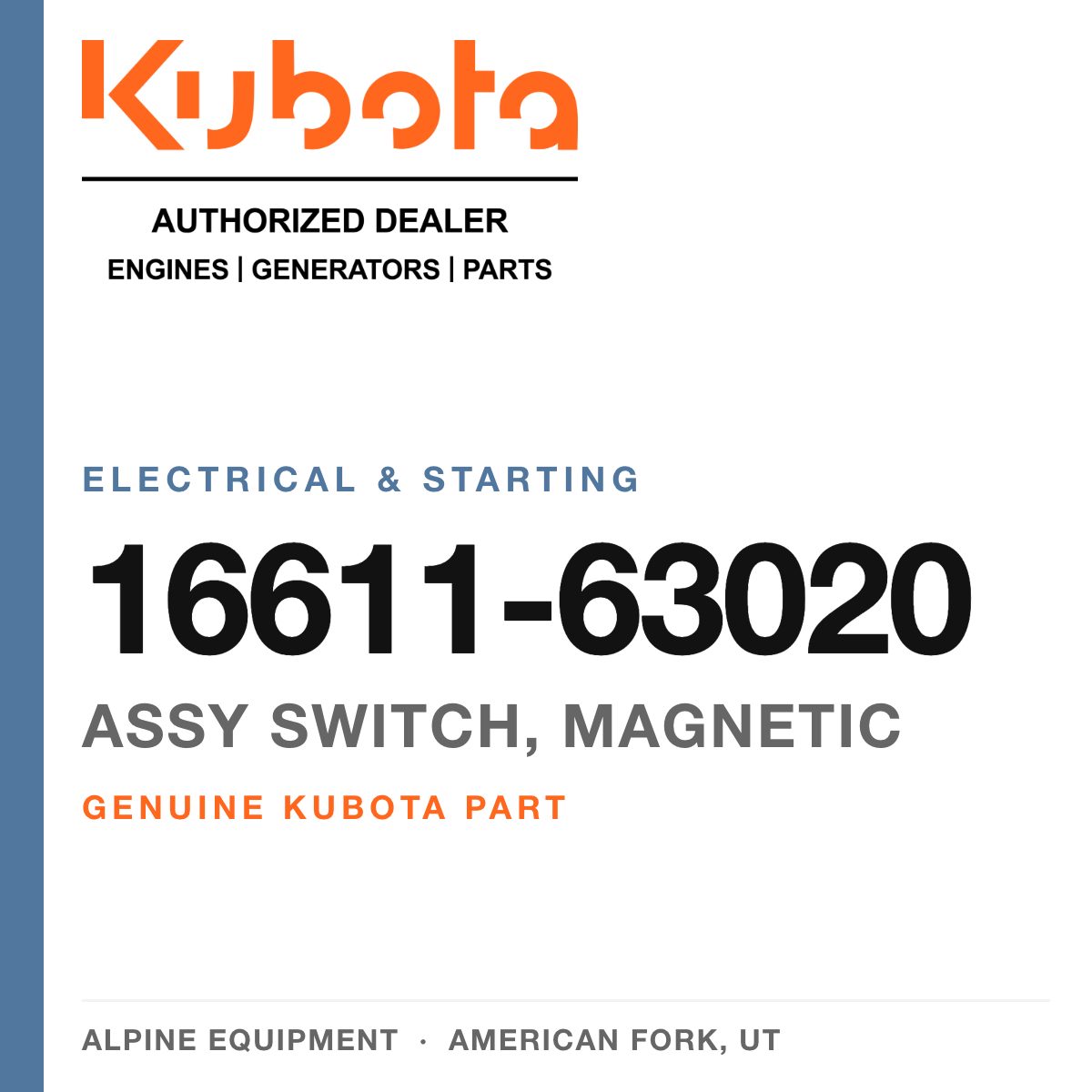 Genuine Kubota assy switch, magnetic, part number 16611-63020 — Alpine Equipment