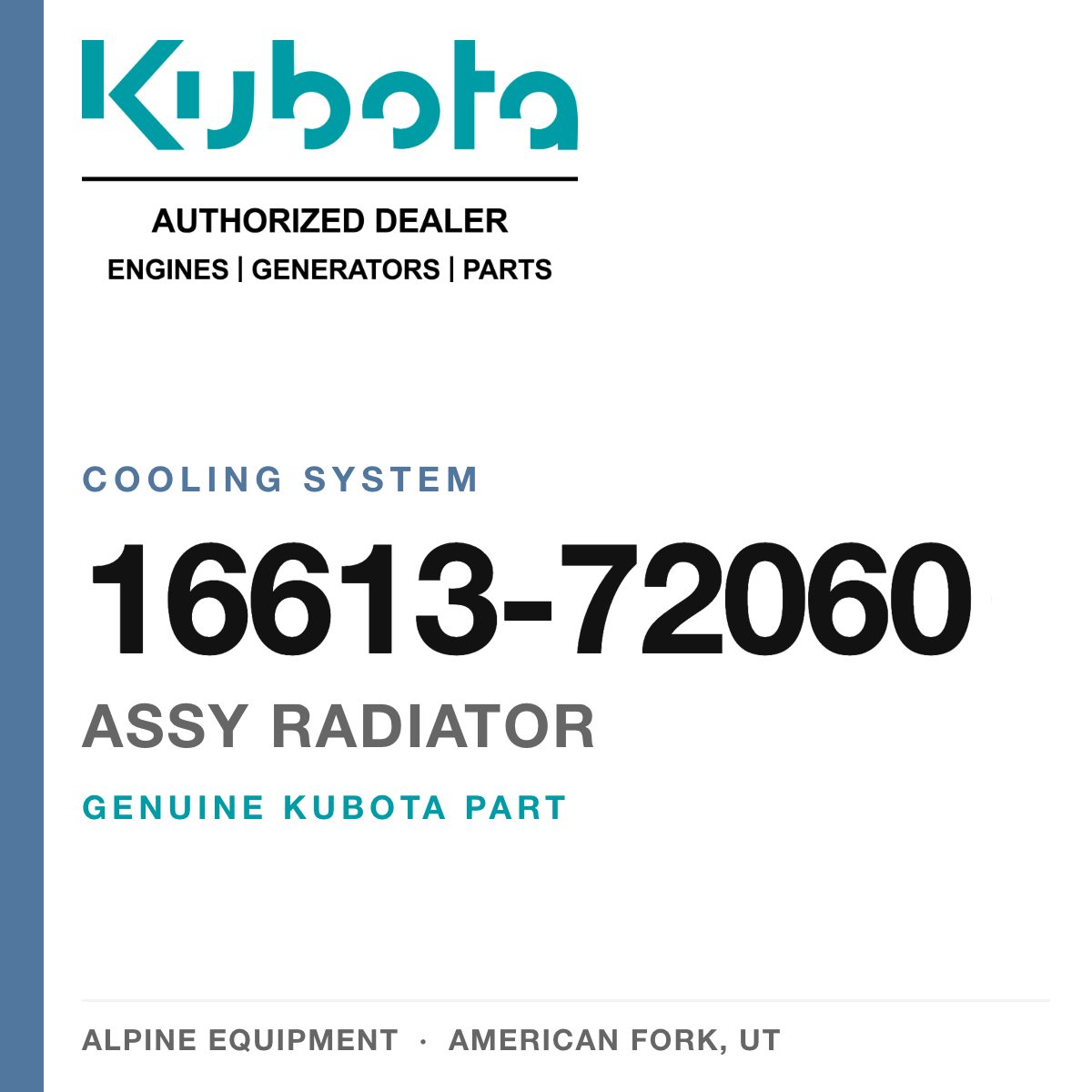 Genuine Kubota assy radiator, part number 16613-72060 — Alpine Equipment