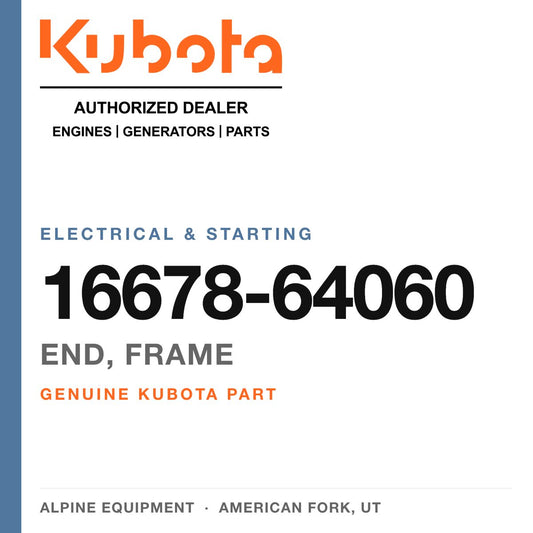 Genuine Kubota end, frame, part number 16678-64060 — Alpine Equipment