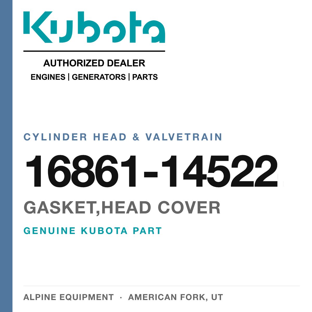 Genuine Kubota gasket,head cover, part number 16861-14522 — Alpine Equipment