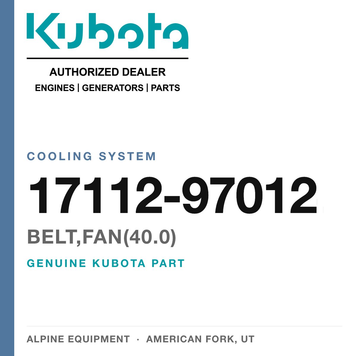 Genuine Kubota BELT,FAN(40.0), part number 17112-97012 — Alpine Equipment