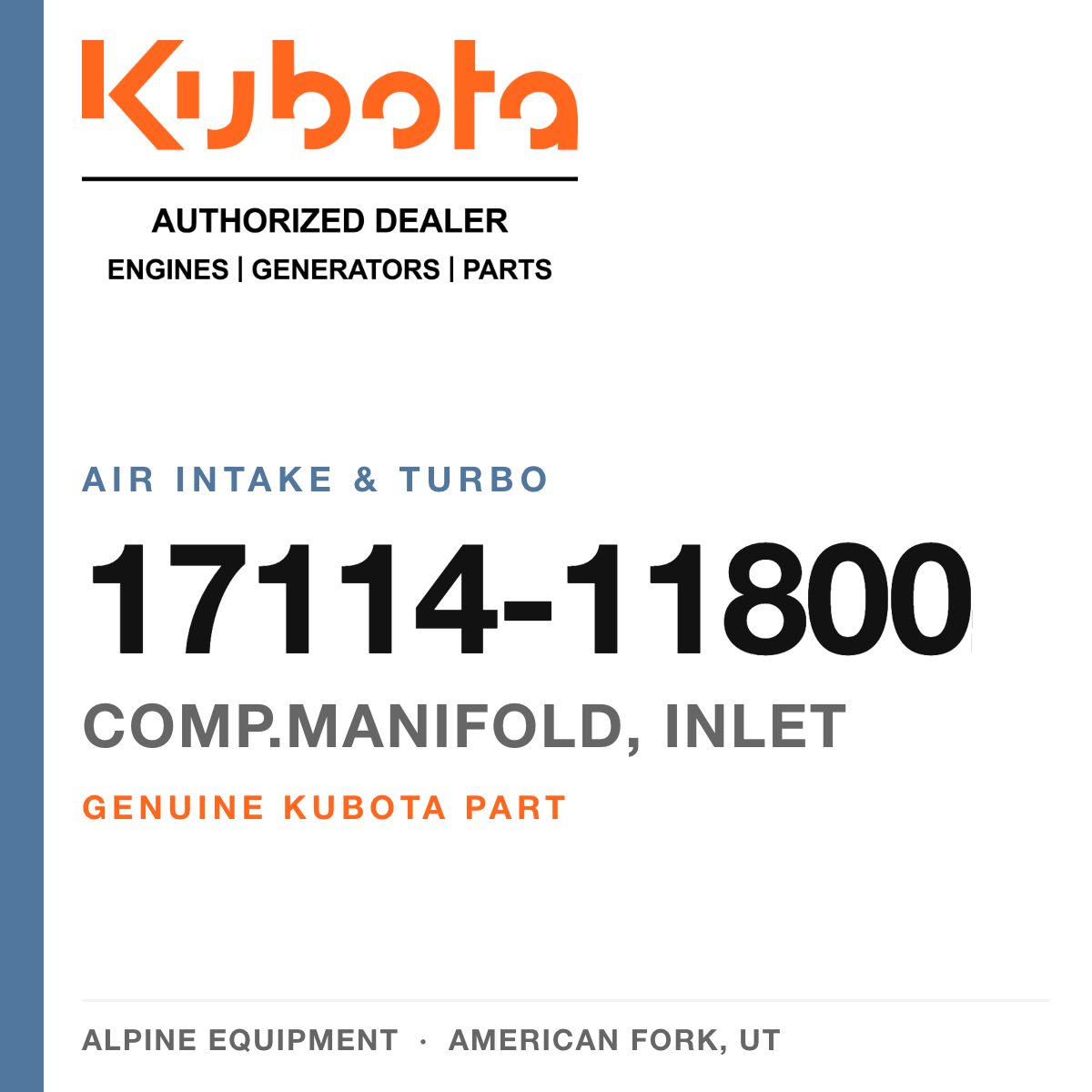 Genuine Kubota comp.manifold, inlet, part number 17114-11800 — Alpine Equipment