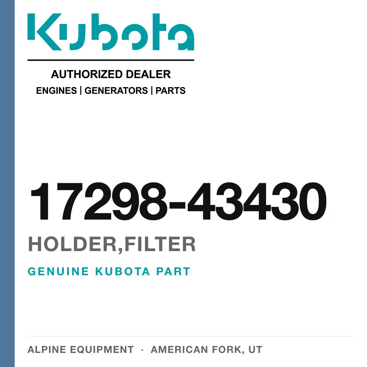 Genuine Kubota holder,filter, part number 17298-43430 — Alpine Equipment