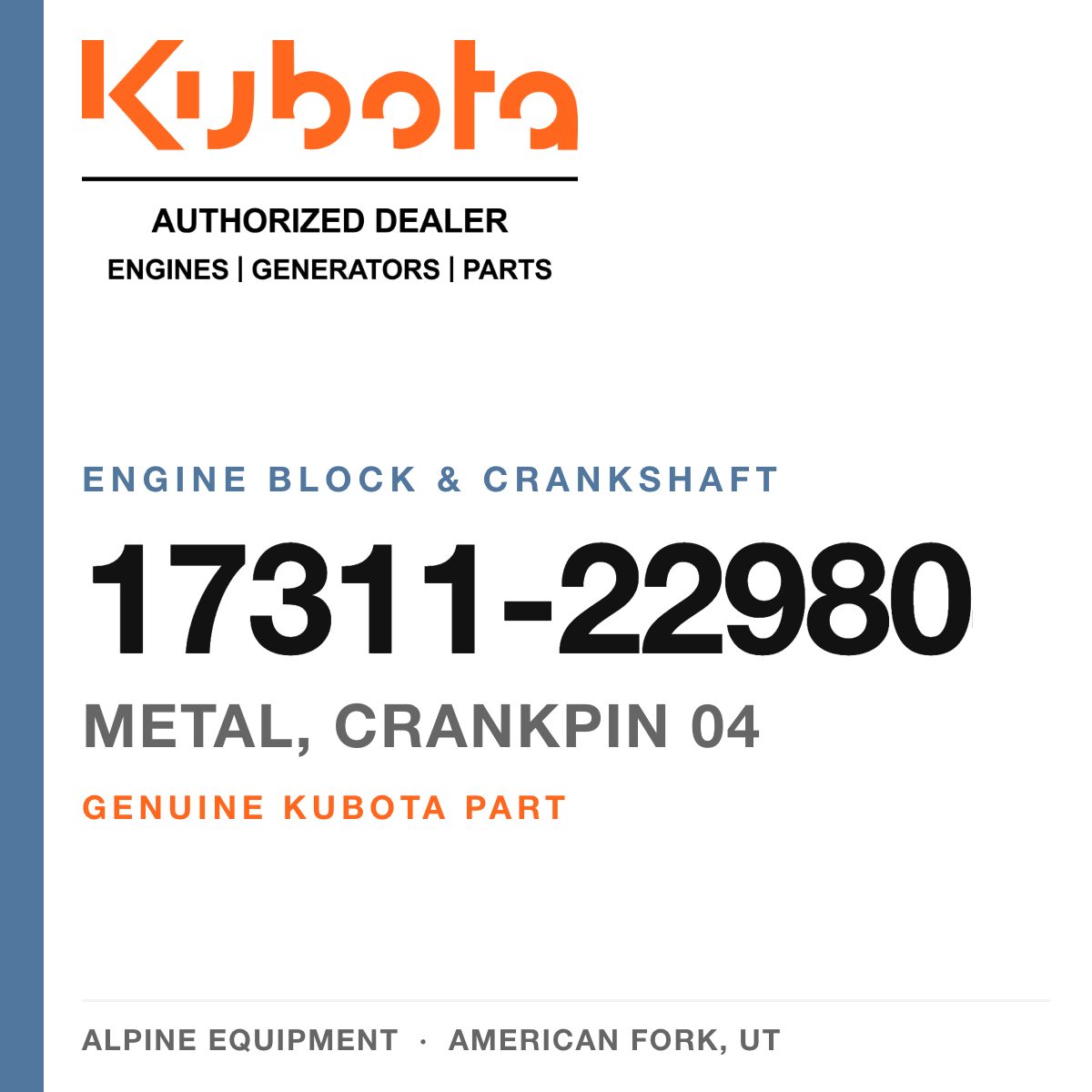 Genuine Kubota metal, crankpin 04, part number 17311-22980 — Alpine Equipment