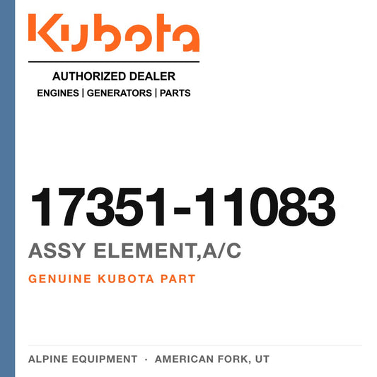 Genuine Kubota assy element,a/c, part number 17351-11083 — Alpine Equipment