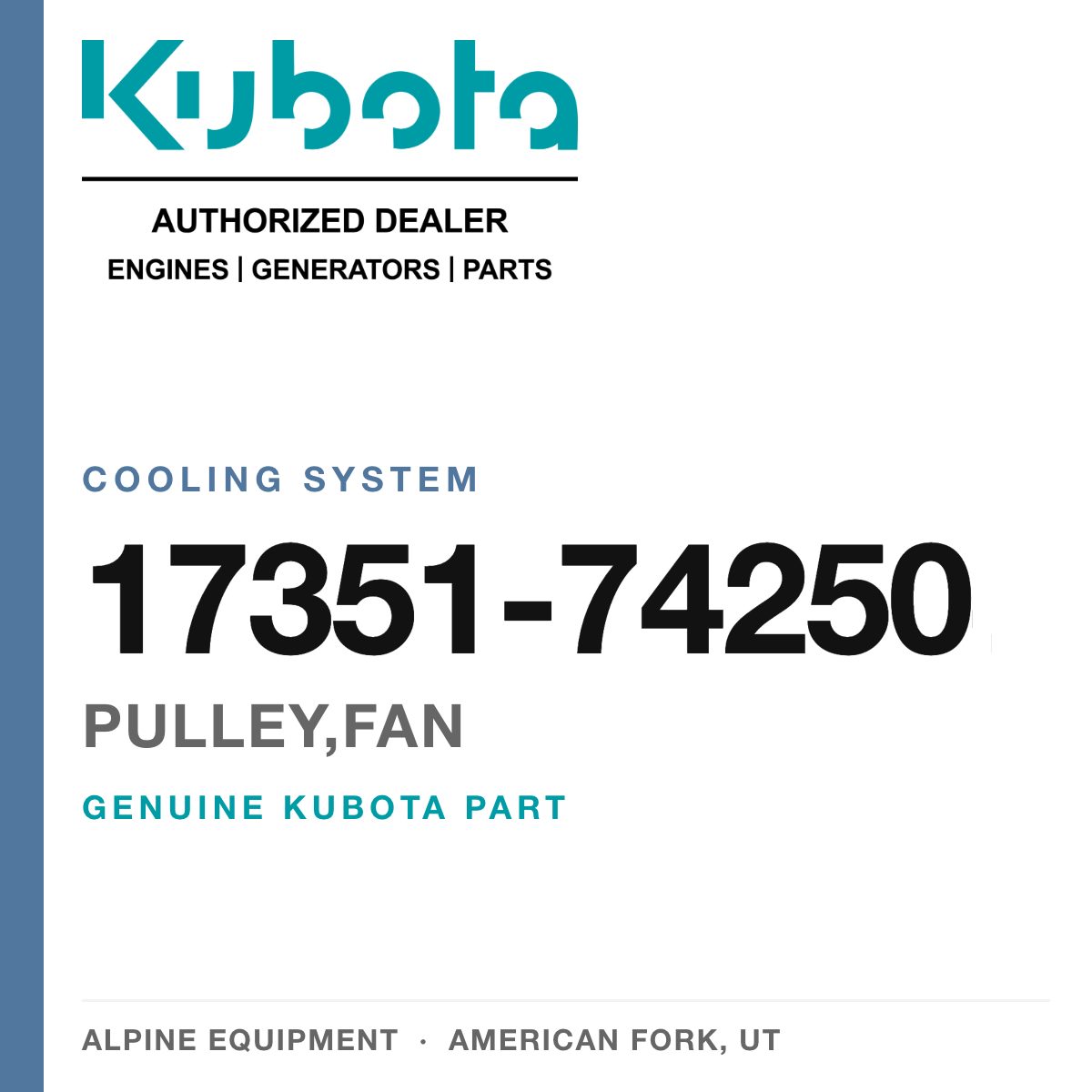 Genuine Kubota pulley,fan, part number 17351-74250 — Alpine Equipment