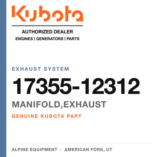 Genuine Kubota manifold,exhaust, part number 17355-12312 — Alpine Equipment