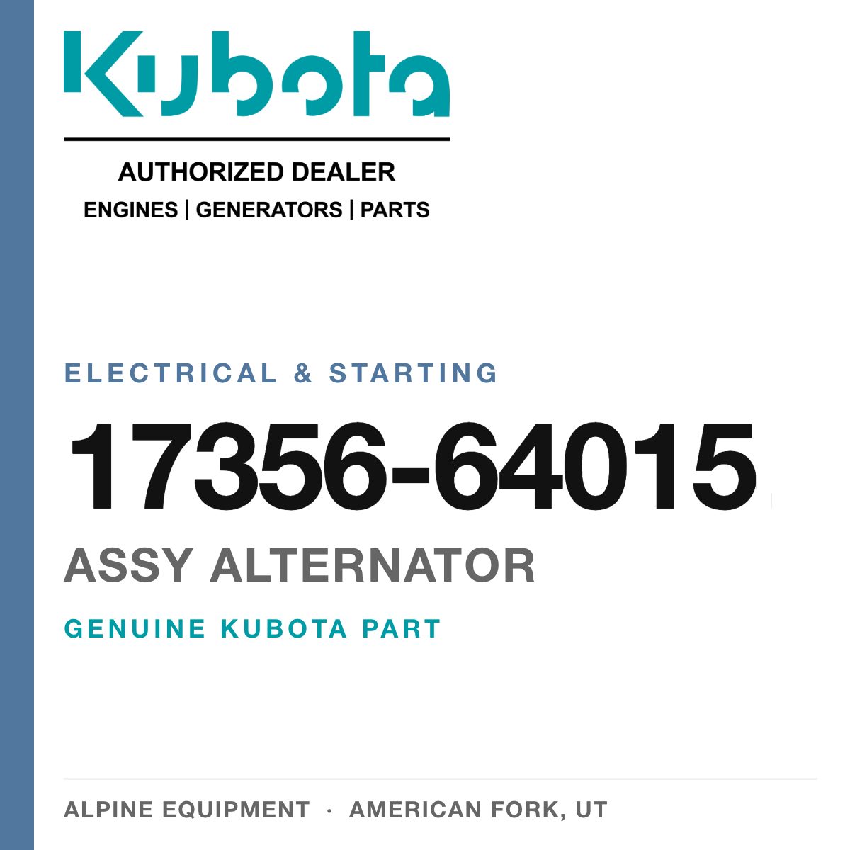 Genuine Kubota assy alternator, part number 17356-64015 — Alpine Equipment
